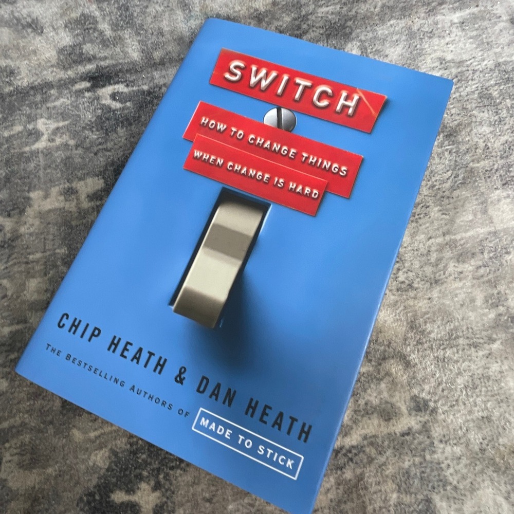Switch How to Change Things When Change Is Hard Chip Heath Dan Heath 1st Edition